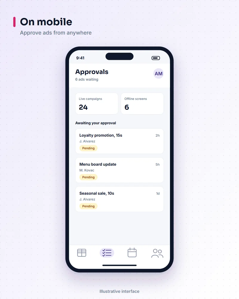 Illustrative campaign platform screen: on mobile. Approve ads from anywhere.